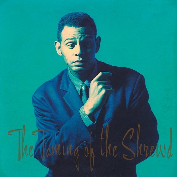 The Taming of the Shrewd - album