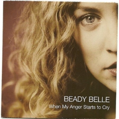 When My Anger Starts To Cry - album