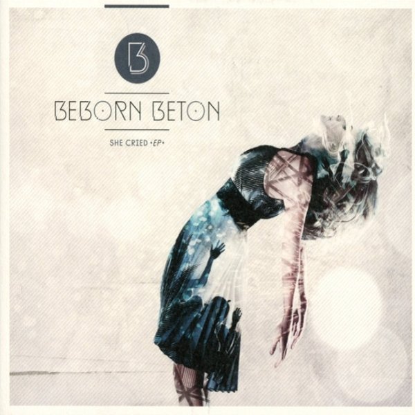 Album Beborn Beton - She Cried