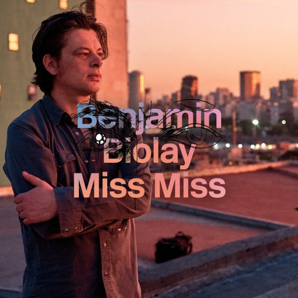 Album Benjamin Biolay - Miss Miss