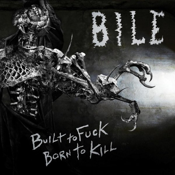 Built to Fuck, Born to Kill Album 