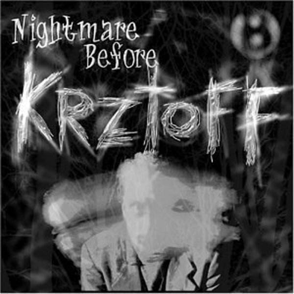 Nightmare Before Krztoff Album 