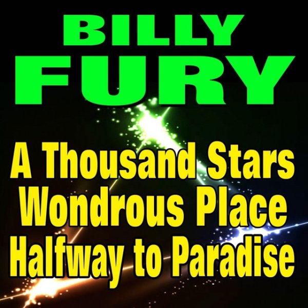 Album Billy Fury - A Thousand Stars, A Wondrous Place, Halfway to Paradise