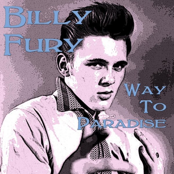Album Billy Fury - Way To Paradise