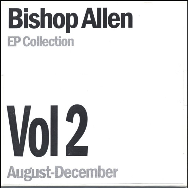 Album Bishop Allen - EP Collection Vol. 2