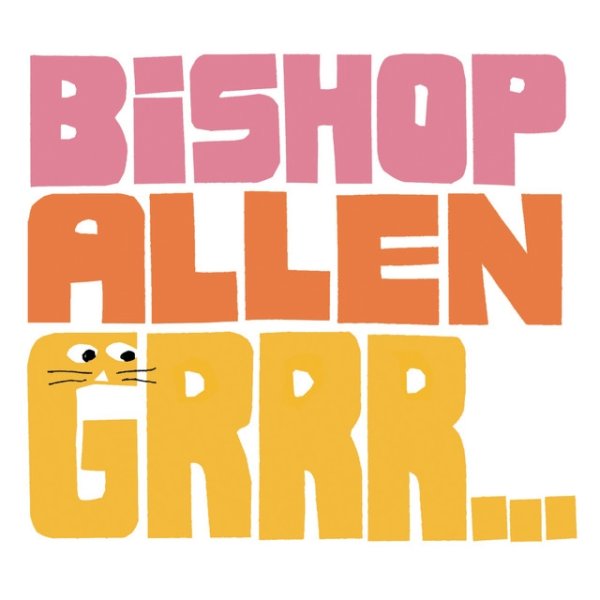 Album Bishop Allen - Grrr...
