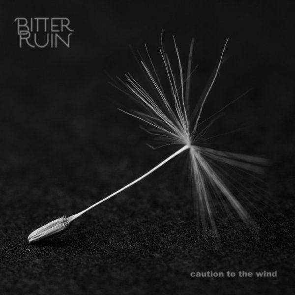 Album Bitter Ruin - Caution to the Wind