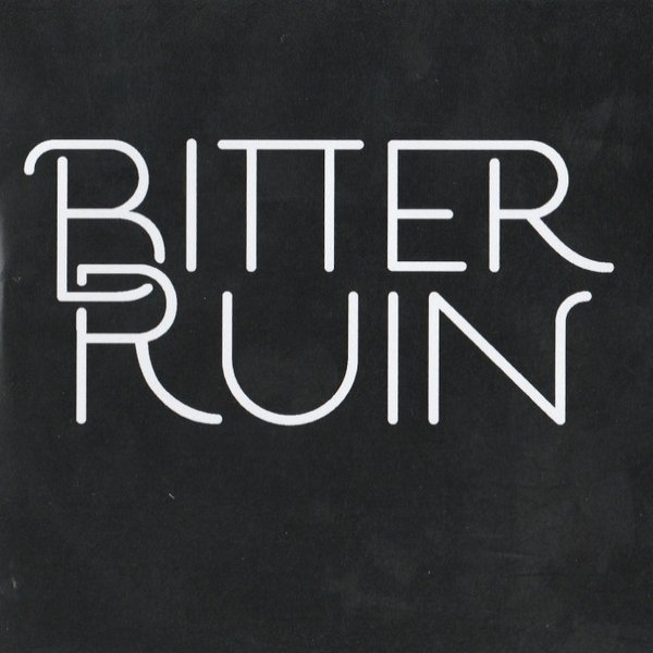 Album Bitter Ruin - Love Gone Left