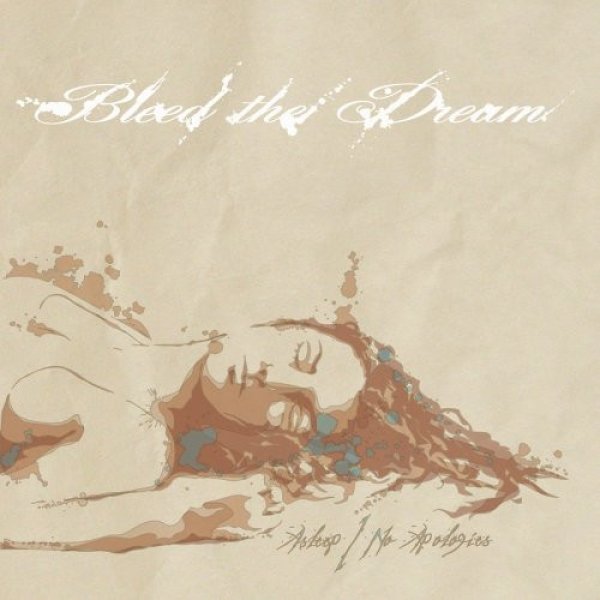 Album Bleed The Dream - Asleep / No Apologies