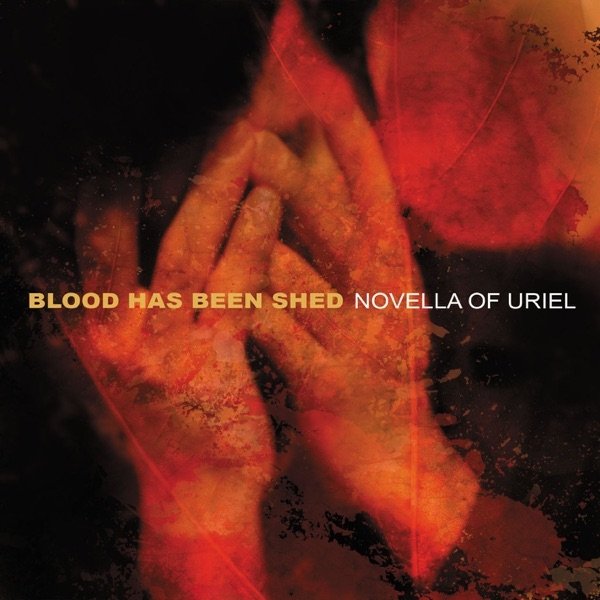 Album Blood Has Been Shed - Novella of Uriel