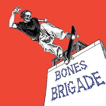 Bones Brigade I Hate Myself When I'm Not Skateboarding, 2003