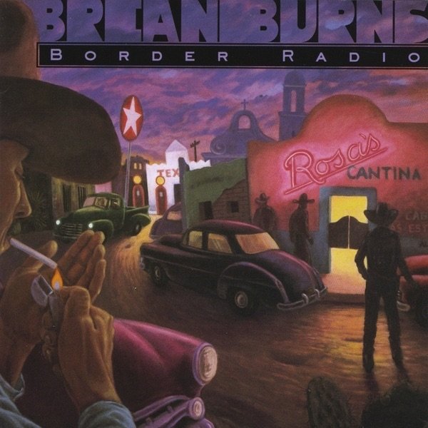 Album Brian Burns - Border Radio