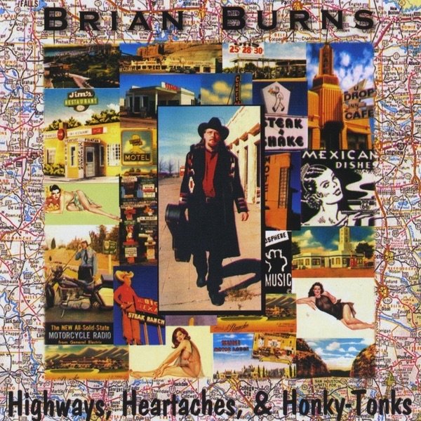 Album Brian Burns - Highways, Heartaches, & Honky-Tonks