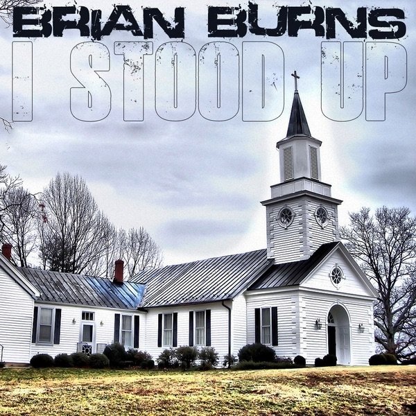 Album Brian Burns - I Stood Up