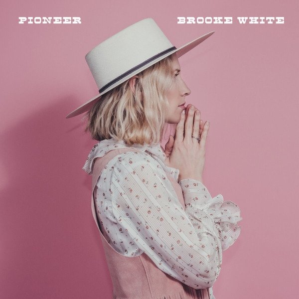 Album Brooke White - Pioneer
