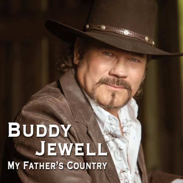 Buddy Jewell My Father's Country, 2015