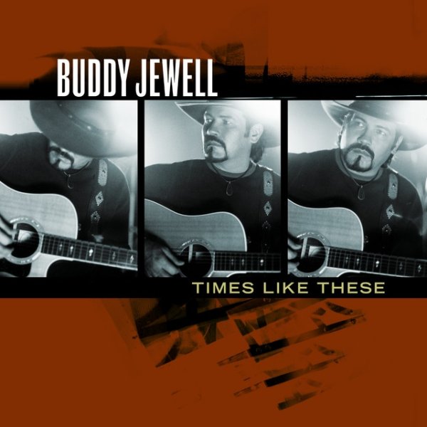 Album Buddy Jewell - Times Like These
