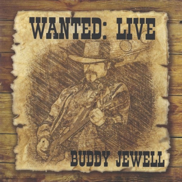 Buddy Jewell Wanted Live, 2015
