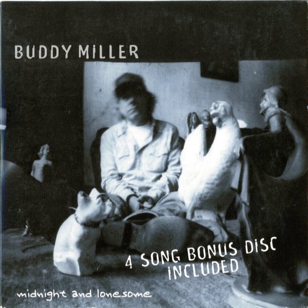 Album Buddy Miller - Midnight And Lonesome