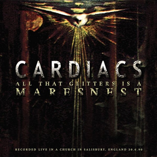 Album Cardiacs - All That Glitters Is A Maresnest
