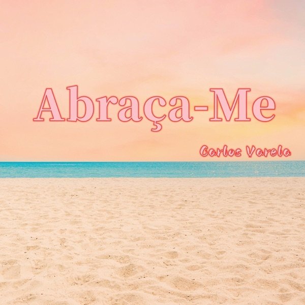 Album Carlos Varela - Abraça-Me