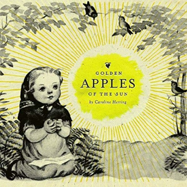 Album Caroline Herring - Golden Apples Of The Sun
