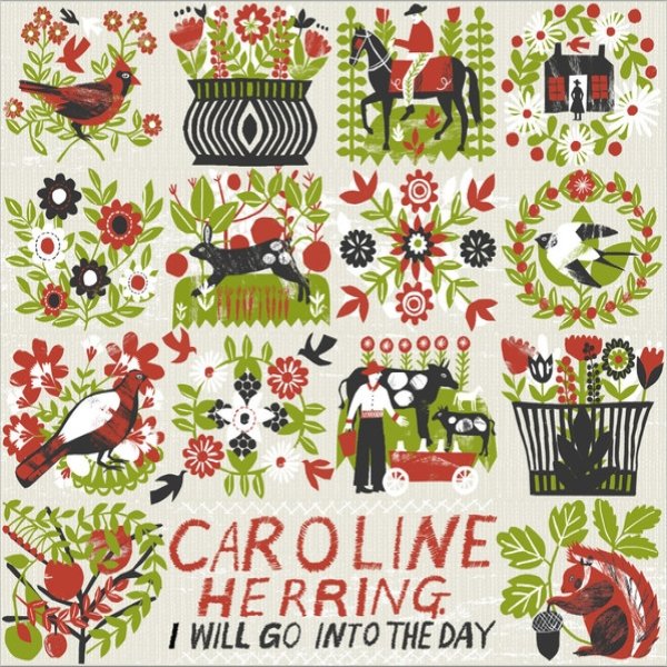 Album Caroline Herring - I Will Go Into The Day