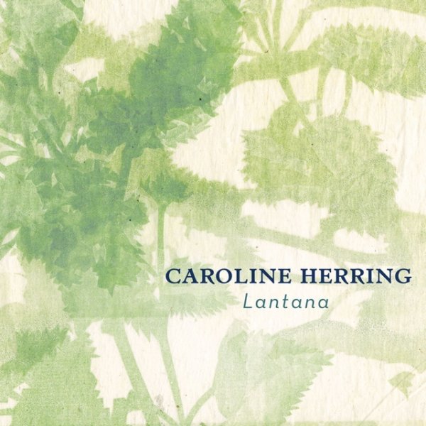 Album Caroline Herring - Lantana