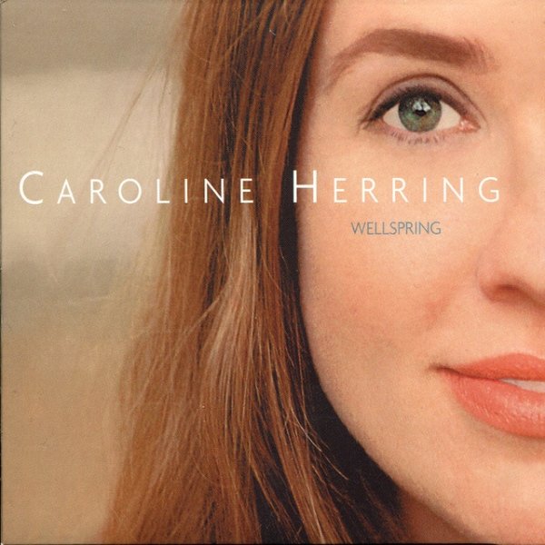 Album Caroline Herring - Wellspring