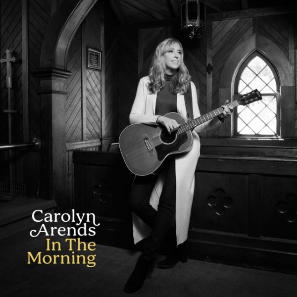 Album Carolyn Arends - In the Morning
