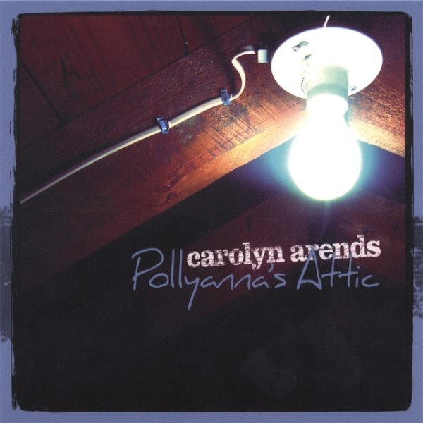 Album Carolyn Arends - Pollyanna