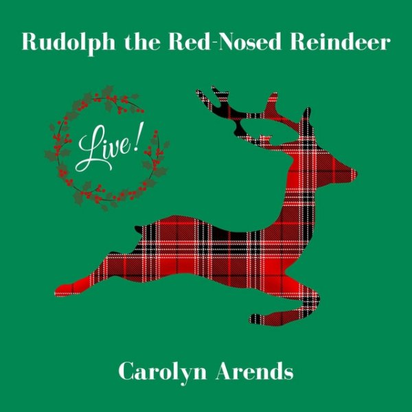 Album Carolyn Arends - Rudolph the Red-Nosed Reindeer