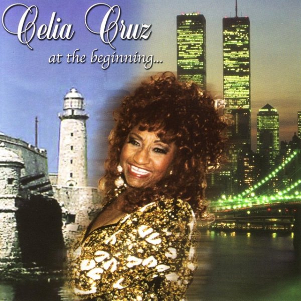 Celia Cruz At The Beginning - album