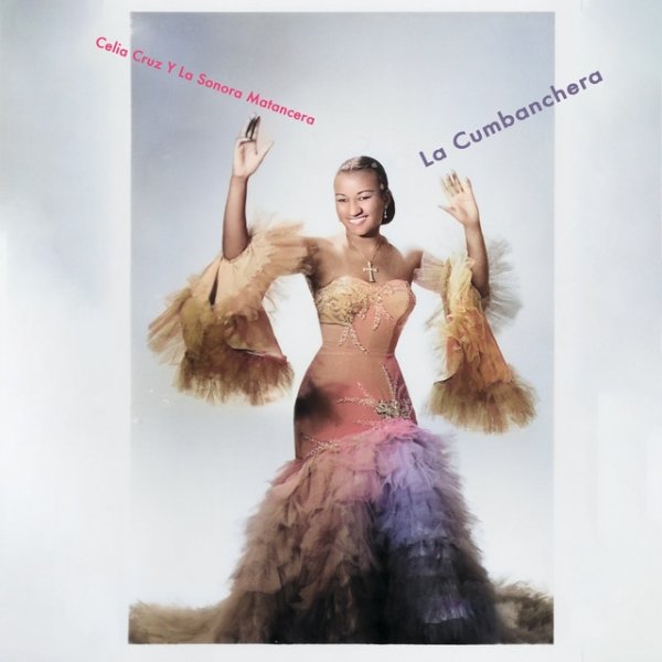Album Celia Cruz - La Cumbanchera - La Época Dorada de la Salsa