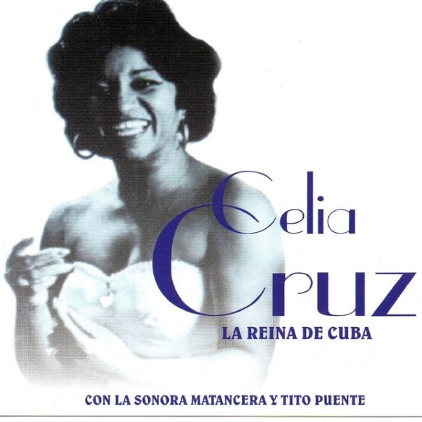 Album Celia Cruz - La Reina de Cuba
