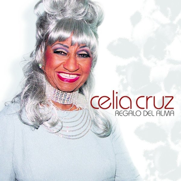 Celia Cruz Regalo Del Alma, 2000