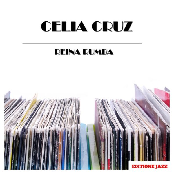 Album Celia Cruz - Reina Rumba