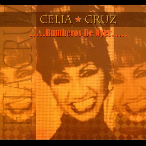 Album Celia Cruz - Rumberos de Ayer