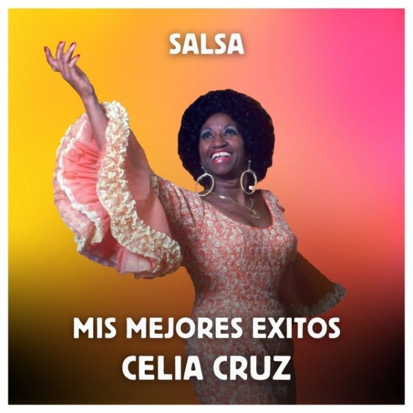 Album Celia Cruz - Salsa - Mis Mejores Exitos