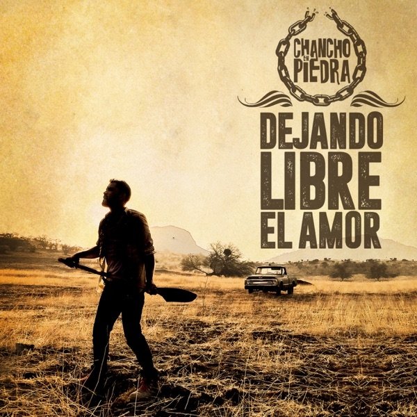 Album Chancho En Piedra - Dejando Libre el Amor