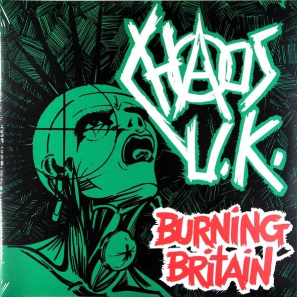 Album Chaos UK - Burning Britain
