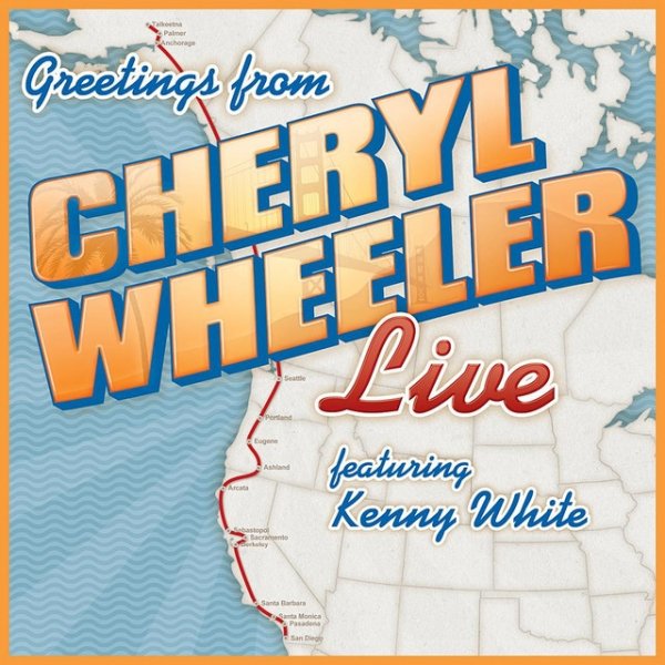 Greetings: Cheryl Wheeler Live - album