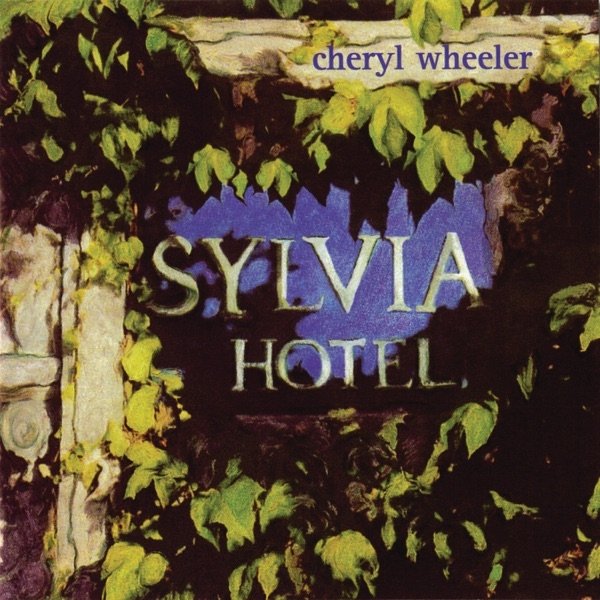 Album Cheryl Wheeler - Sylvia Hotel