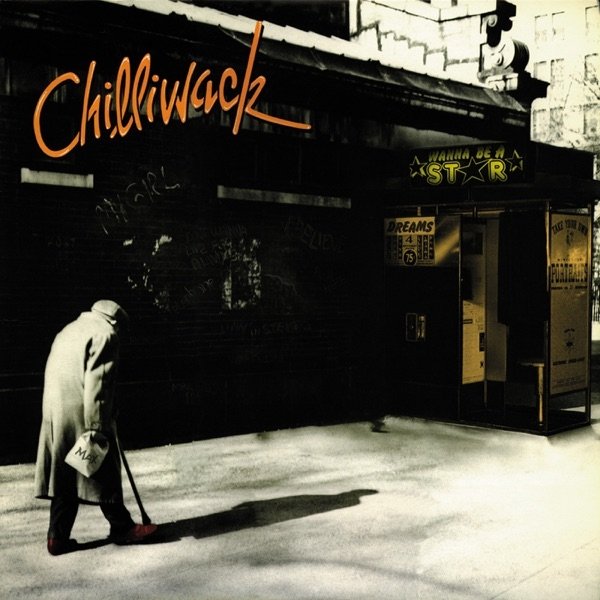 Album Chilliwack - Wanna Be a Star