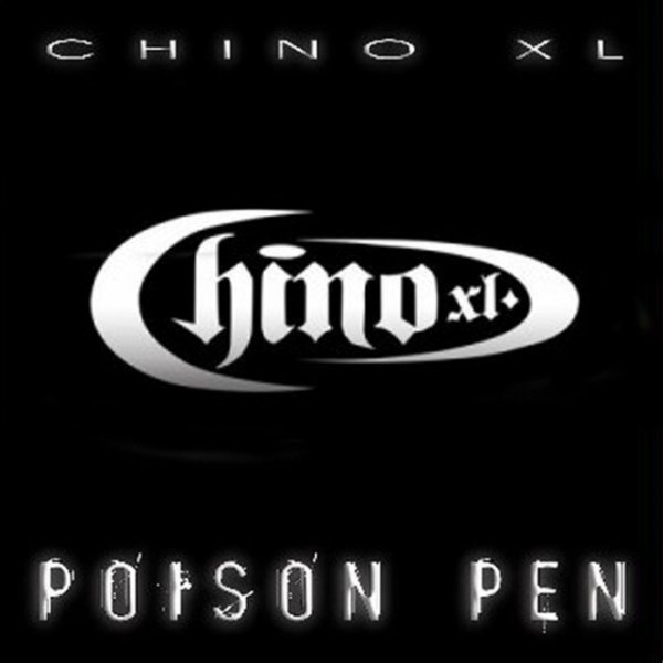 Album Chino XL - Poison Pen