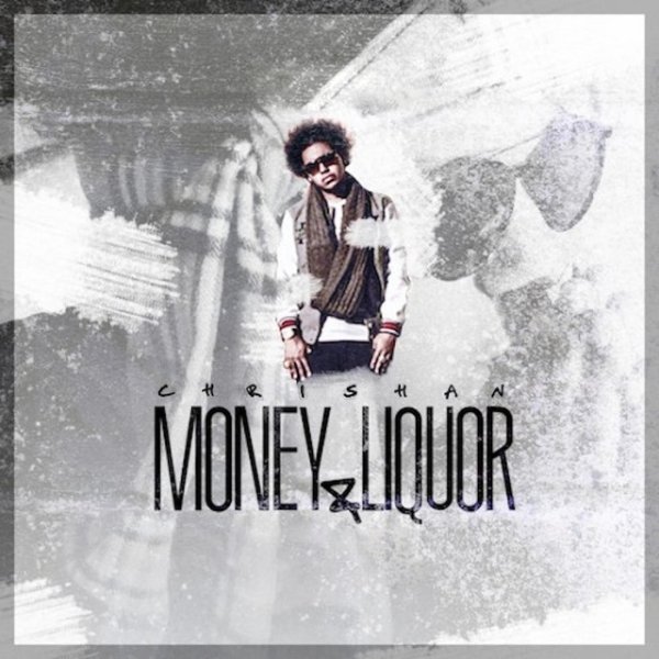 Album Chrishan - Money & Liquor