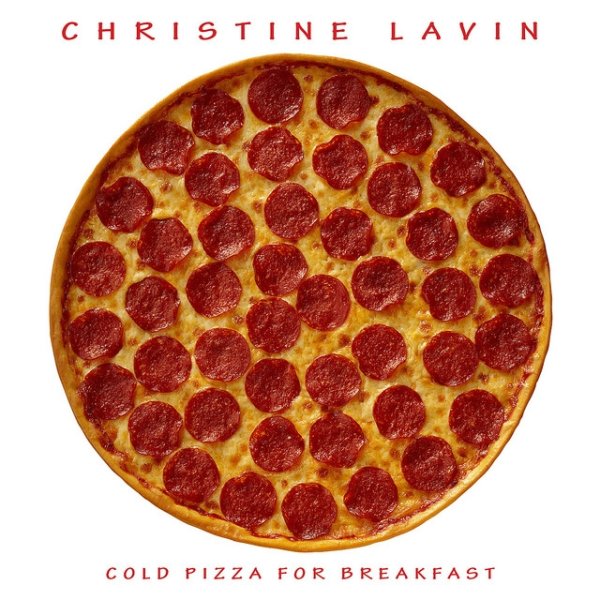 Album Christine Lavin - Cold Pizza For Breakfast