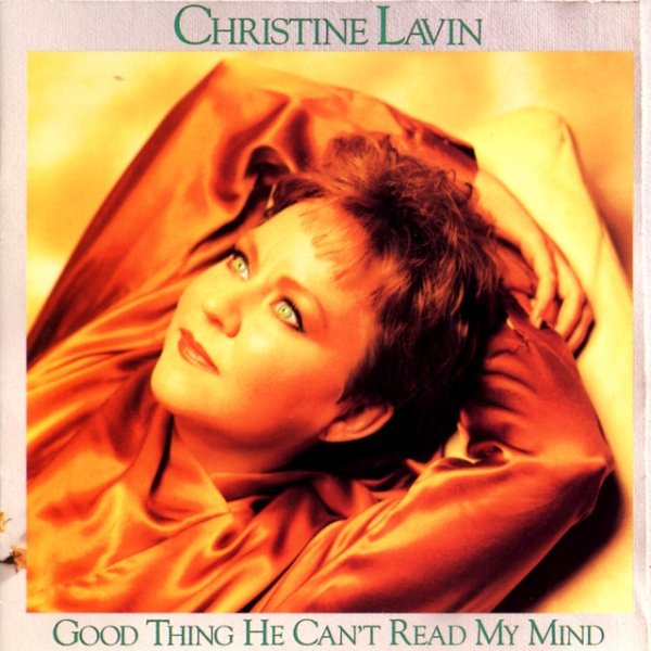 Album Christine Lavin - Good Thing He Can