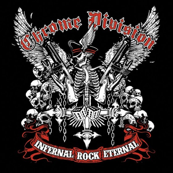 Album Chrome Division - Infernal Rock Eternal