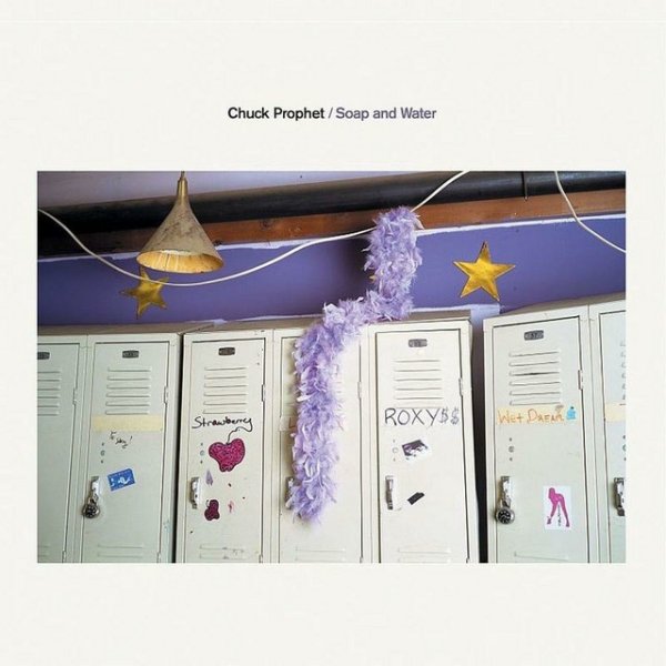Album Chuck Prophet - Soap and Water